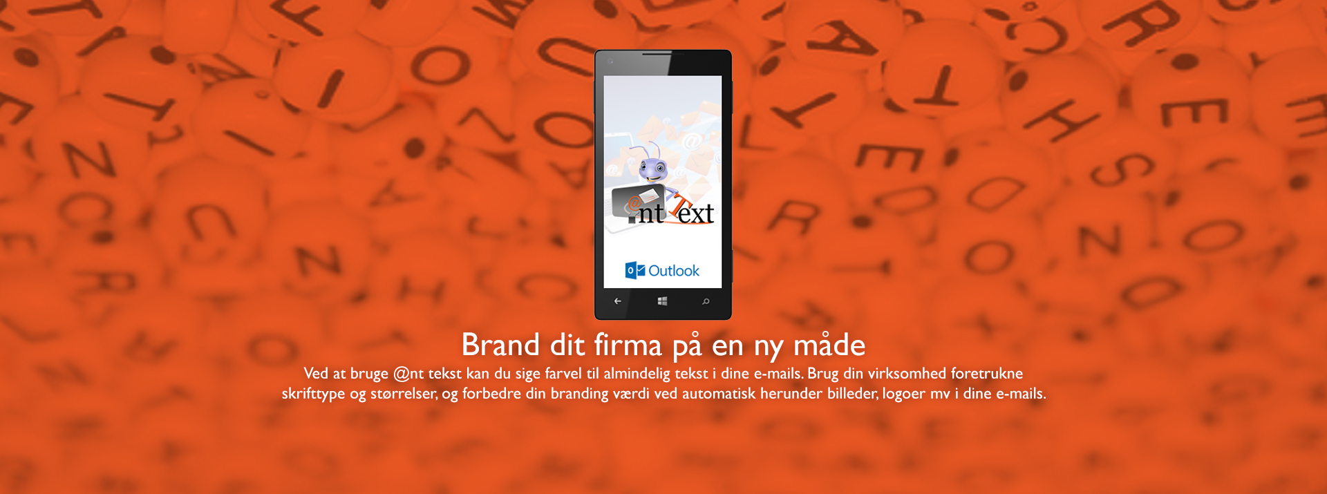 Header med mobil - skærm viser Ant Text og Outlook logos - Tekst Brand dit firma på en ny måde